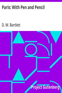 Cover of Paris: With Pen and Pencil Its P...