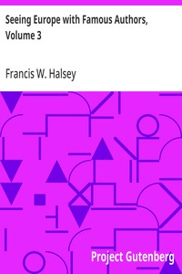 Cover of Seeing Europe with Famous Authors, Volume 3 France and the Netherlands, Part 1 — Reading Notes