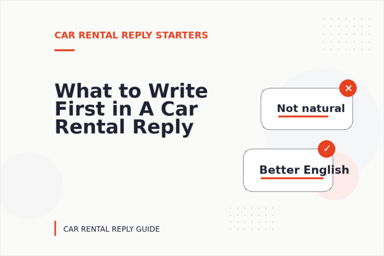 What to Write First in A Car Rental Reply What to Write First in A Car Rental Reply