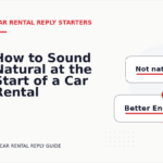 How to Sound Natural at the Start of a Car Rental Reply