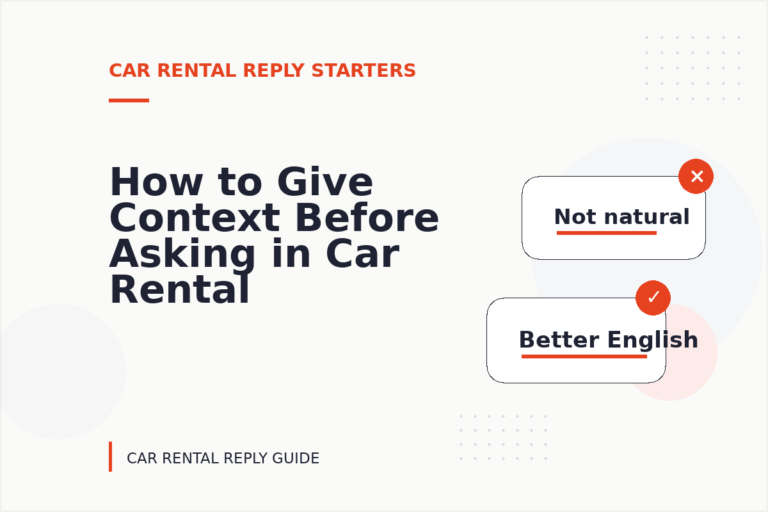 How to Give Context Before Asking in Car Rental Reply English How to Give Context Before Asking in Car Rental Reply English