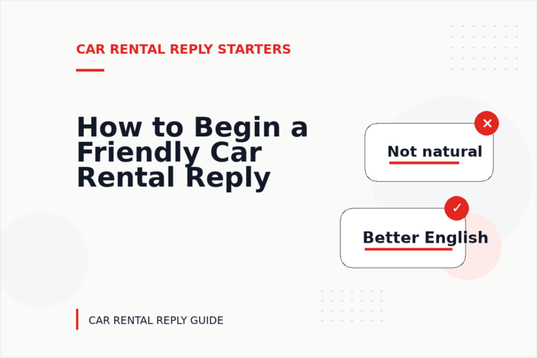 How to Begin a Friendly Car Rental Reply How to Begin a Friendly Car Rental Reply