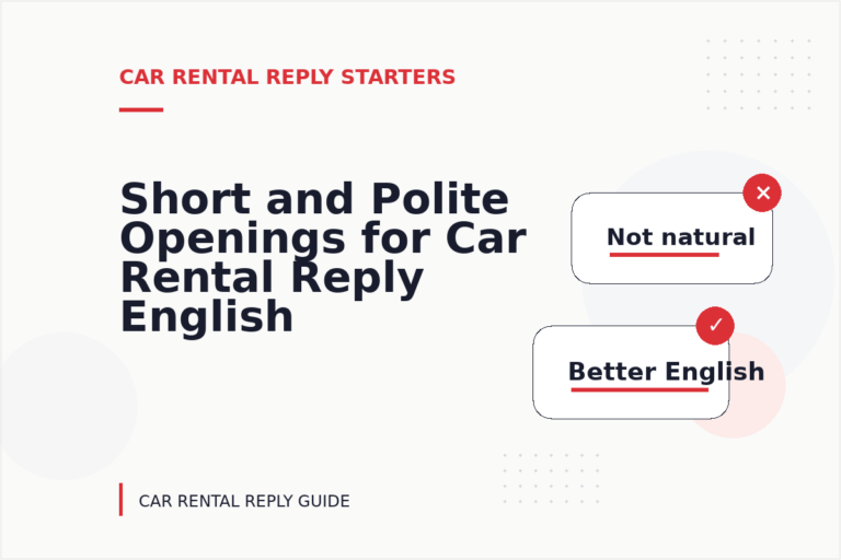 Short and Polite Openings for Car Rental Reply English