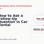 How to Ask a Follow-Up Question in Car Rental Reply English