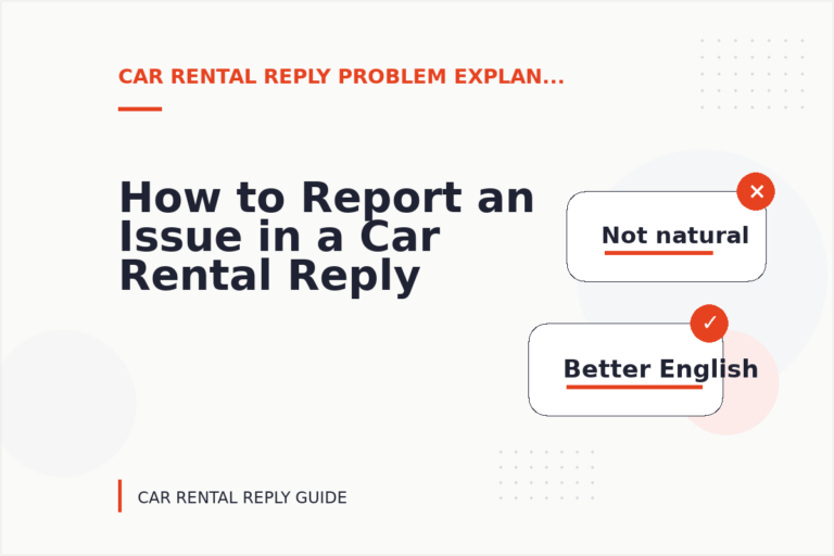 How to Report an Issue in a Car Rental Reply How to Report an Issue in a Car Rental Reply