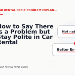 How to Say There Is a Problem but Stay Polite in Car Rental Reply English