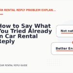 How to Say What You Tried Already in Car Rental Reply English