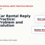 Car Rental Reply Practice: Problem and Solution Replies