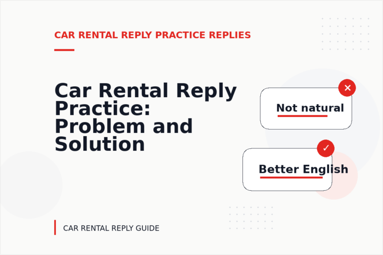 Car Rental Reply Practice: Problem and Solution Replies