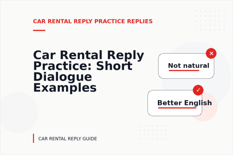 Car Rental Reply Practice: Short Dialogue Examples
